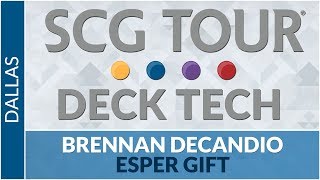 SCGDFW Deck Tech: Esper Gift with Brennan DeCandio [Standard]