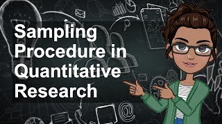 PRACTICAL RESEARCH 2 - Sampling Procedure
