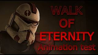 [SFM] "Walk Of Eternity" | A STAR WARS Animation Test