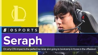 Seraph on why C9’s Impact is the perfect top laner and going to boot camp in Korea in the offseason