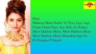Kangna Vilayati Lyrics - Virgin Bhanupriya | Urvarshi Rautela | Jyotica | Urvarshi Rautela New Song