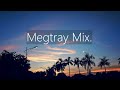 House,electronic,lounge Mix by Megtray