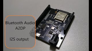 ESP32 Bluetooth Audio example with PCM5102A I2S module