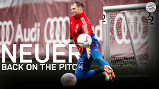 Back on the pitch: Manuel Neuer is working on his comeback!