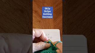 Sk2p -Sk2po Knitting Decrease #knitting