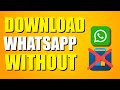 How To Download WhatsApp On PC Without Microsoft Store (Quick & Easy)