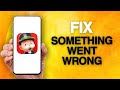 How To Fix And Solve MONOPOLY GO Game App Something Went Wrong Error