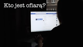 Kto jest ofiarą?