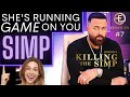 How To Know If A WOMAN Sees You as a SIMP | She Will Say These Things To You | Killing The Simp | #7