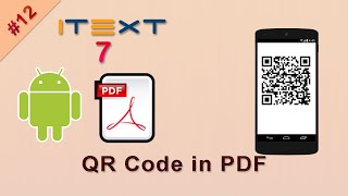 Add QR Code in PDF | iText 7 Android Tutorial | Android PDF Tutorial | iText 7 Java and Android