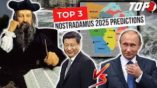 Top 3 Nostradamus 2025 Predictions