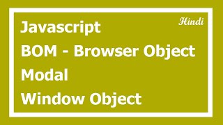 91. Window object in Hindi | BOM(Browser Object Model) in Hindi