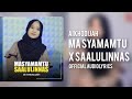 MA SYAMAMTU X SAALULINNAS - AI KHODIJAH | OFFICIAL AUDIO LYRICS