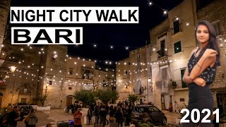 Bari Night City Walk 2021  #Bari