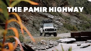 ASIA OVERLAND (Ep15) - The Pamir Highway in our Land Rover Defender