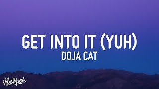 [1 HOUR] Doja Cat - Get Into It Yuh (Lyrics)