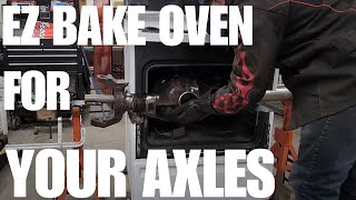 Axle Prep Made Easy: Oven Conversion