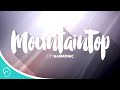 The City Harmonic - MountainTop (Lyrics)