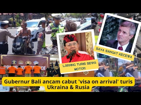 Gubernur Bali Larang Turis Sewa Motor Dan Ancam Cabut 'Visa On Arrival ...