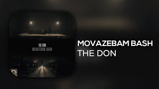 Movazebam Bash - The Don (slowed + reverb)  _ مواظبم باش - دان