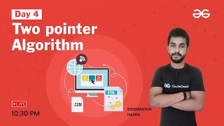 Two pointer Algorithm | 21 Days to Code - Habit Building Workshop | Siddharth Hazra