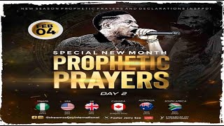 FEBRUARY SPECIAL NEW MONTH PROPHETIC PRAYERS | DAY 2 || NSPPD || 4TH FEBRUARY 2025