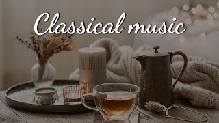 the most beautiful classical piano pieces for relax & study | You should listen to it once