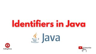 7- What is Identifiers ? | Identifiers in Java | Core Java - by CodingPress