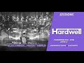 SESSIONS: Hardwell - live at Tomorrowland 2018 - Week 1