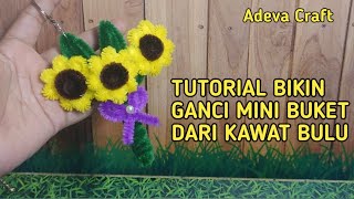 IDE KREATIF BIKIN GANTUNGAN KUNCI MINI BUKET DARI KAWAT BULU MERCY ||PIPE CLEANER KEYCHAIN