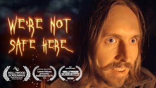 We're Not Safe Here | Horror Short Film