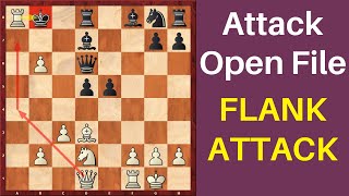 How to Attack an Open File and Win? | Flank Attack