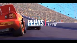 Pepas versión cristiana | (Cars 3 Official Video)
