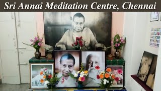 Sri Annai Meditation Centre, Chennai | Tamilnadu | Sri Aurobindo Centre | Sri Aurobindo | The Mother