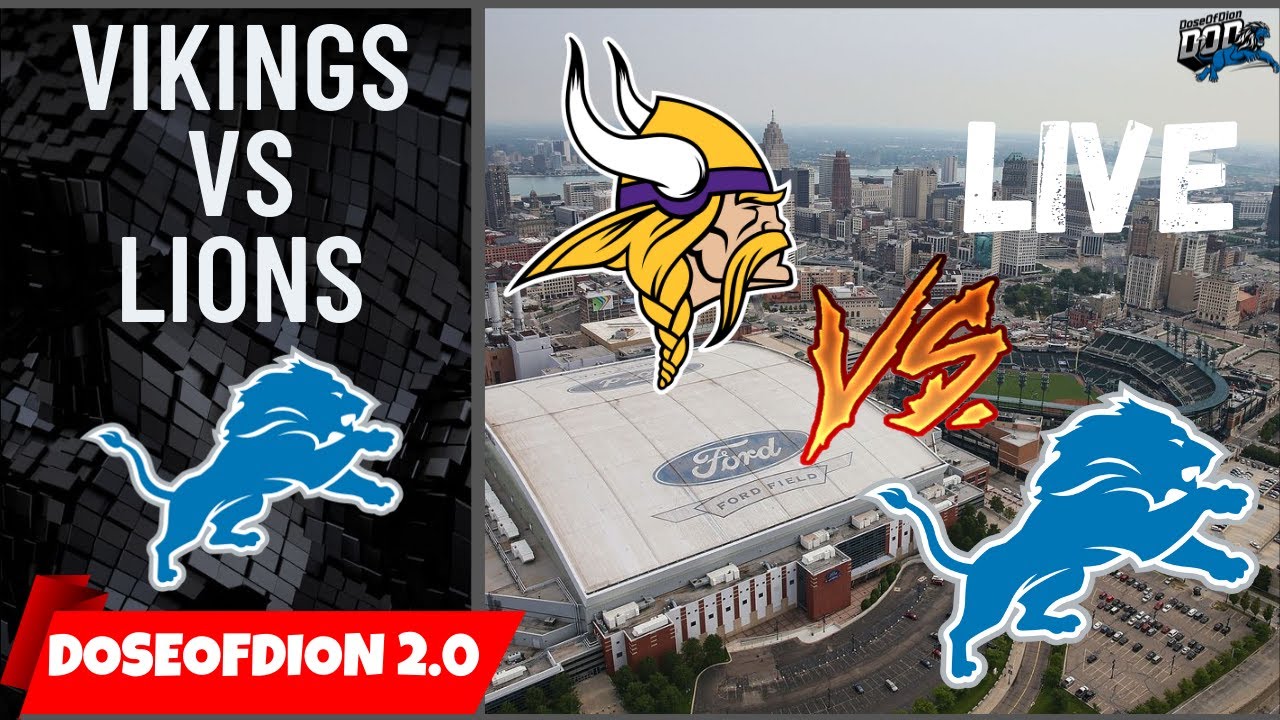 Minnesota Vikings Vs Detroit Lions LIVE Reaction/Score/Play By Play ...