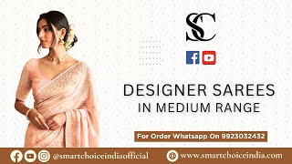 Designer Partywear Sarees | For Booking - 9923032432 | Smart Choice