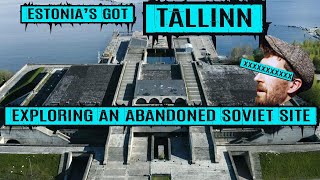 Tallinn, Estonia's Abandoned Soviet Behemoth