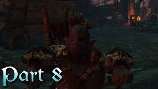 Orcs No Context Part 8 | Mad World