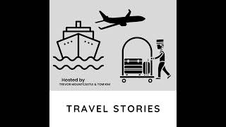 TravelStories Episode 43: End of Summer Travel