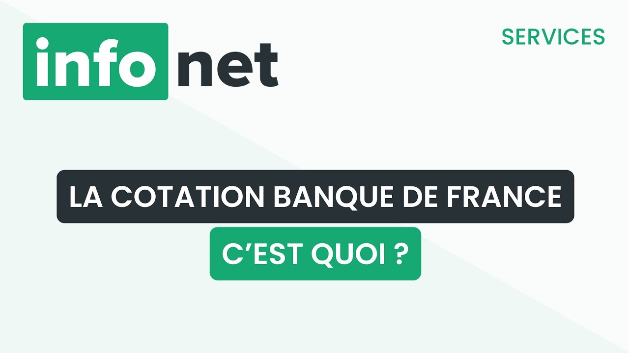 La Cotation Banque De France, C’est Quoi ? (aide, Tuto, Explication ...