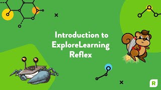 Introduction to ExploreLearning Reflex