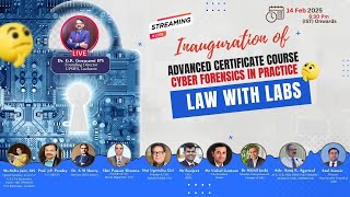 Inauguration of Advanced Certificate Course - Cyber Forensics in Practice | Law With Labs | UPSIFS