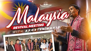 HISTORIC ARRIVAL OF APOSTLE FOR REVIVAL IN MALAYSIA