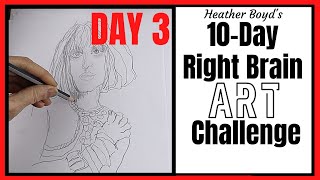 Day 3 // 10-Day Right Brain Art Challenge // Non-dominant Hand Drawing