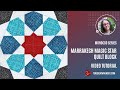 Marrakech magic star quilt block - video tutorial - Morocco series