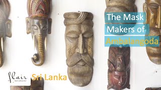 The Mask Makers of Ambalangoda