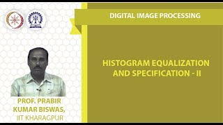 Histogram Equalization and Specification - II
