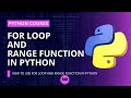 for Loop with range() Function in python | python course for beginners | python full course