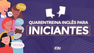 Quarentreina FJU • Aula de Inglês #9