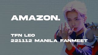 [4K] 221112 마닐라팬미팅 TFN - AMAZON (LEO focus)